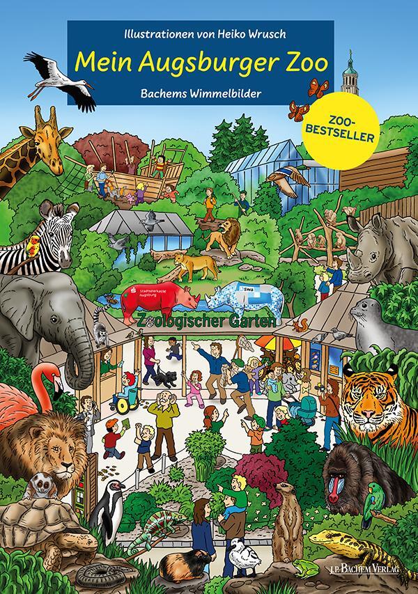 Cover: 9783761634578 | Mein Augsburger Zoo | Bachems Wimmelbilder | Heiko Wrusch | Buch