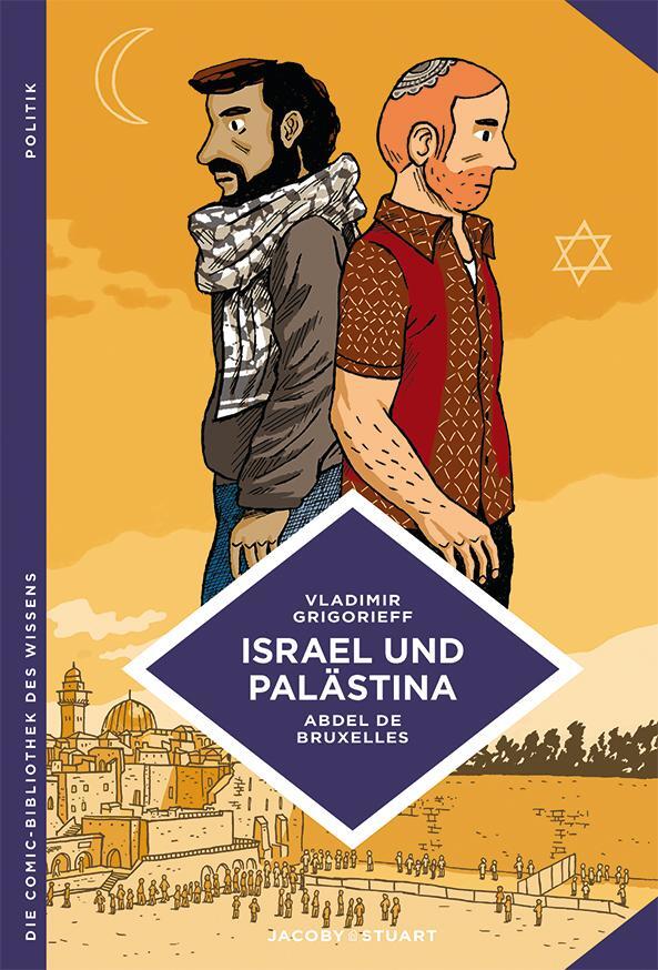 Cover: 9783964280022 | Israel und Palästina | Zwei Völker, die miteinander leben müssen