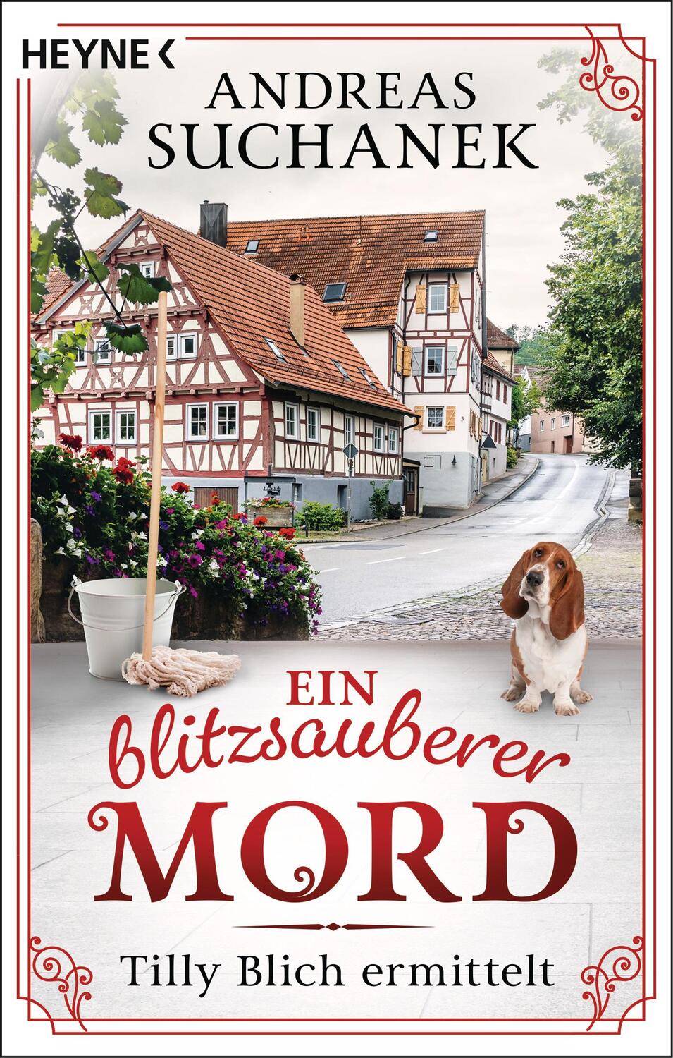 Cover: 9783453427570 | Ein blitzsauberer Mord | Tilly Blich ermittelt | Andreas Suchanek