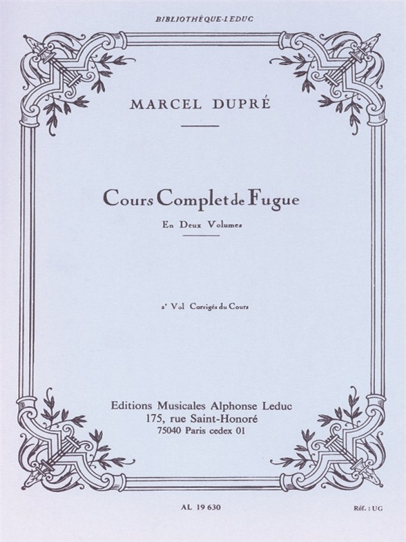 Cover: 9790046196300 | Cours complet de Fugue Vol 2 | Marcel Dupré | Partitur