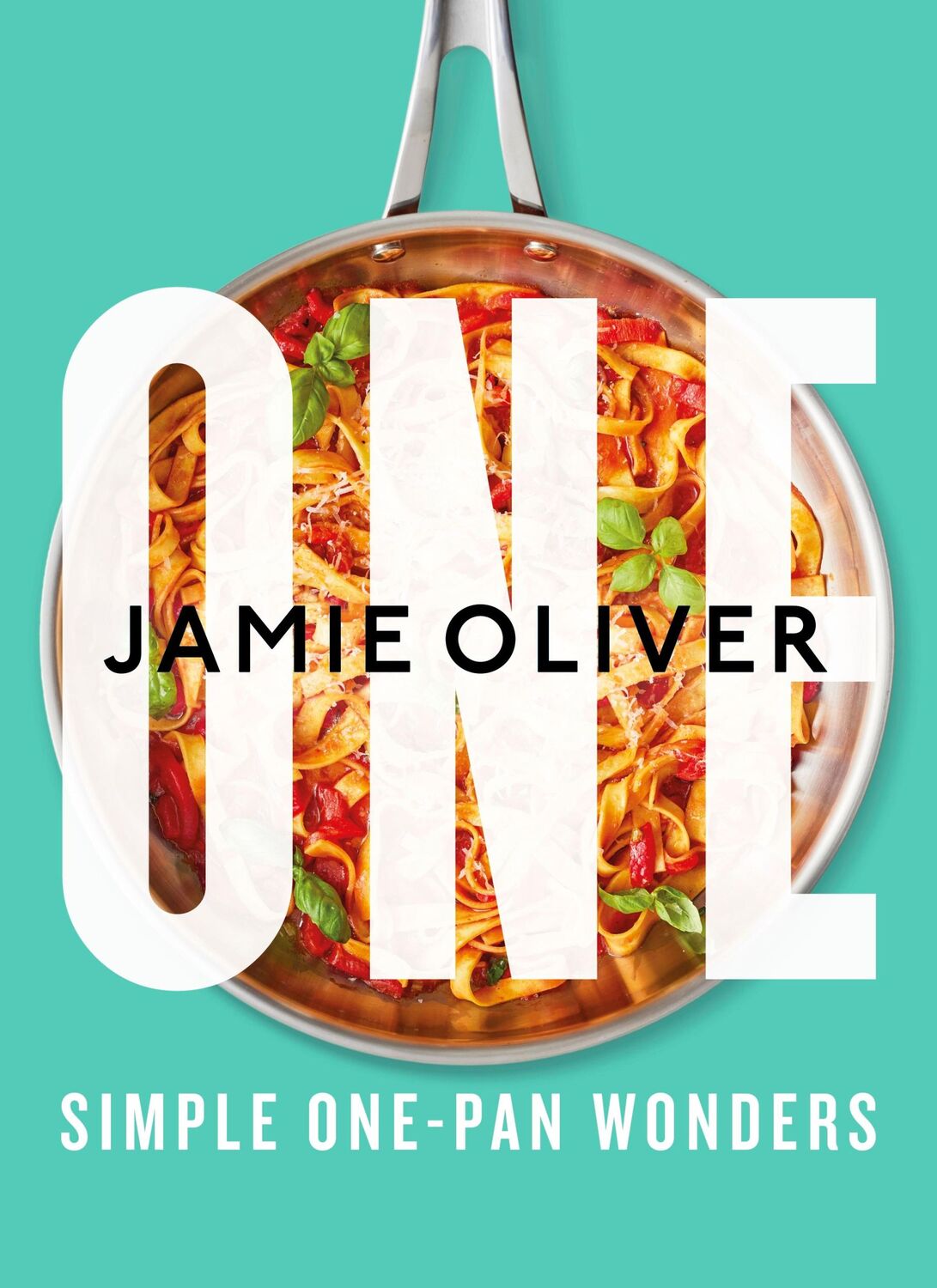 Cover: 9780241431108 | One | Simple One-Pan Wonders | Jamie Oliver | Buch | 312 S. | Englisch