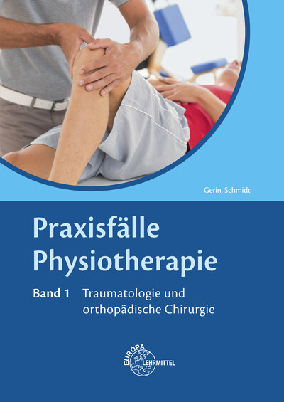 Cover: 9783808564868 | Praxisfälle Physiotherapie. Bd.1 | Mandy Gerin (u. a.) | Taschenbuch