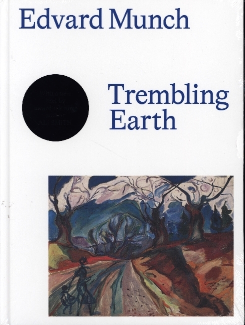 Cover: 9780300270501 | Edvard Munch - Trembling Earth | Ali Smith (u. a.) | Buch | Gebunden