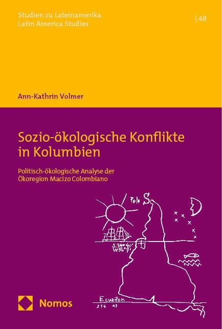 Cover: 9783756016389 | Sozio-ökologische Konflikte in Kolumbien | Ann-Kathrin Volmer | Buch