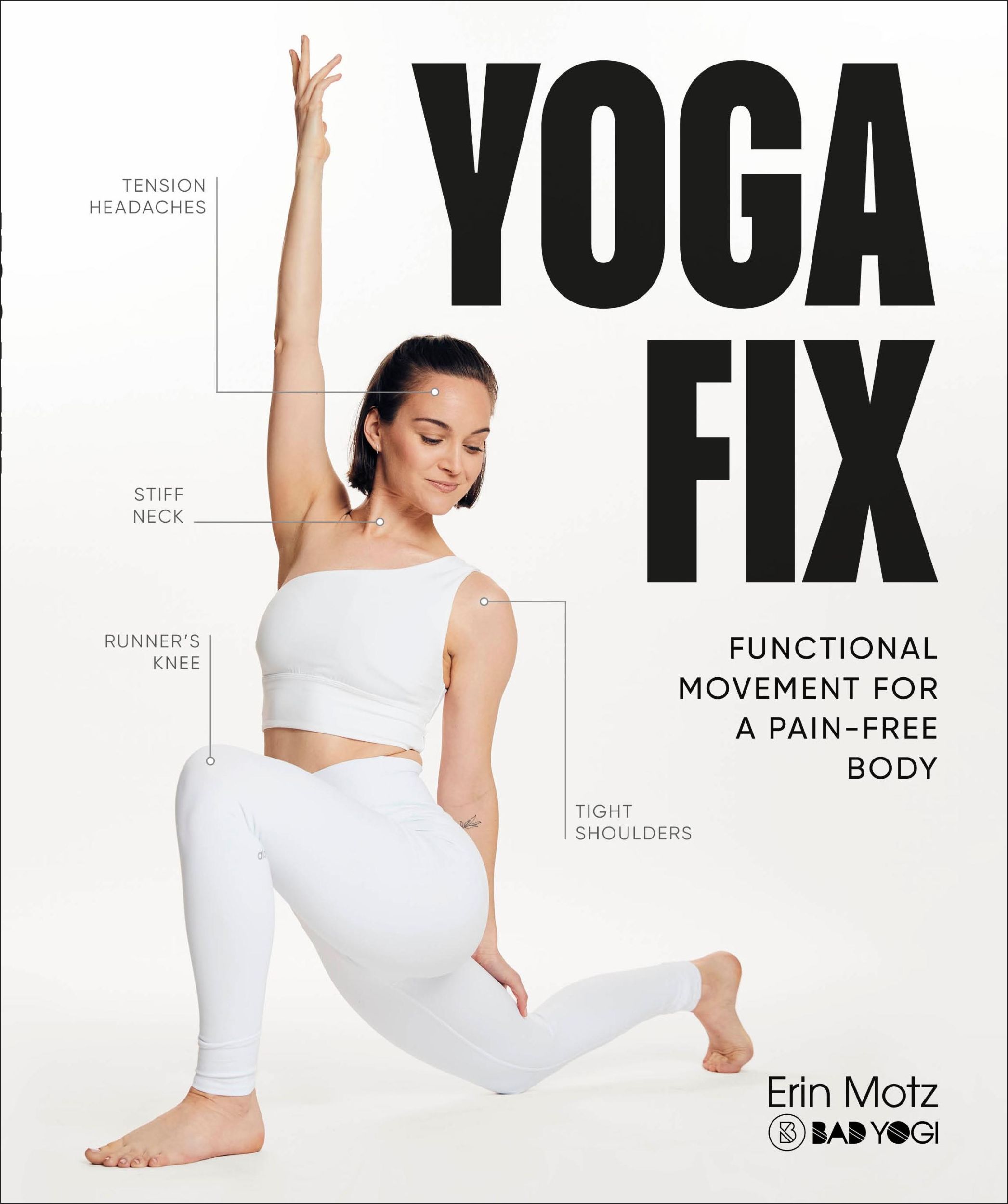 Cover: 9780241683521 | Yoga Fix | Functional Movement for a Pain-Free Body | Erin Motz | Buch