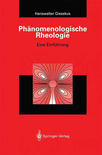 Cover: 9783642634130 | Phänomenologische Rheologie | Eine Einführung | Hanswalter Giesekus