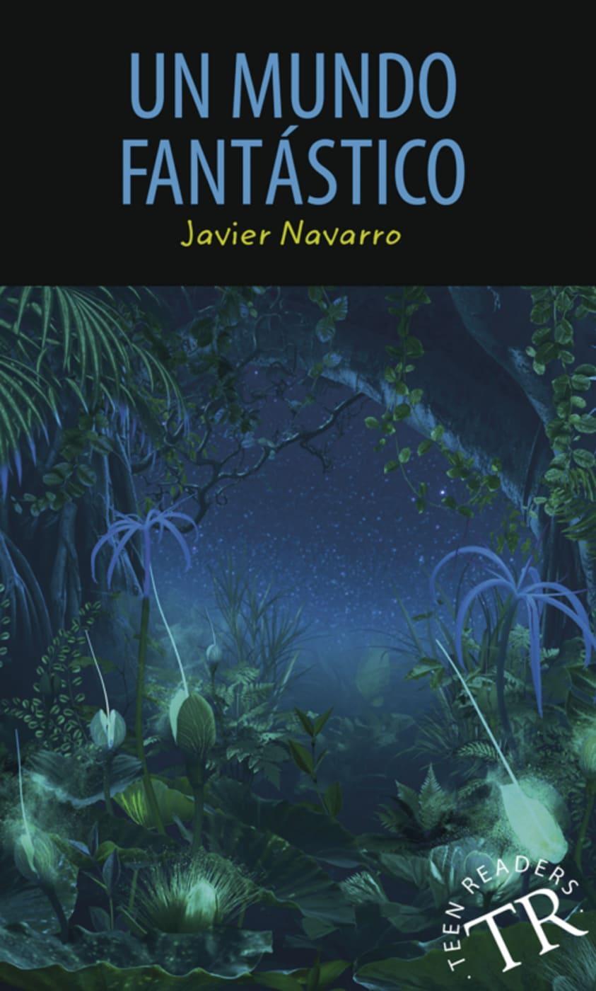 Cover: 9783125622715 | Un mundo fantástico | Lektüre | Javier Navarro | Taschenbuch | 47 S.