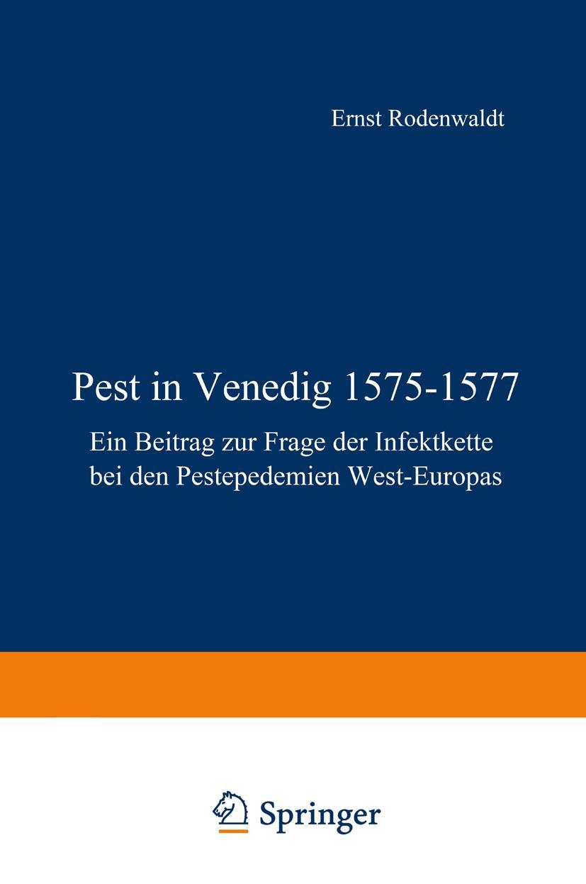 Cover: 9783540017455 | Pest in Venedig 1575-1577 | E. Rodenwaldt | Taschenbuch | 264 S.