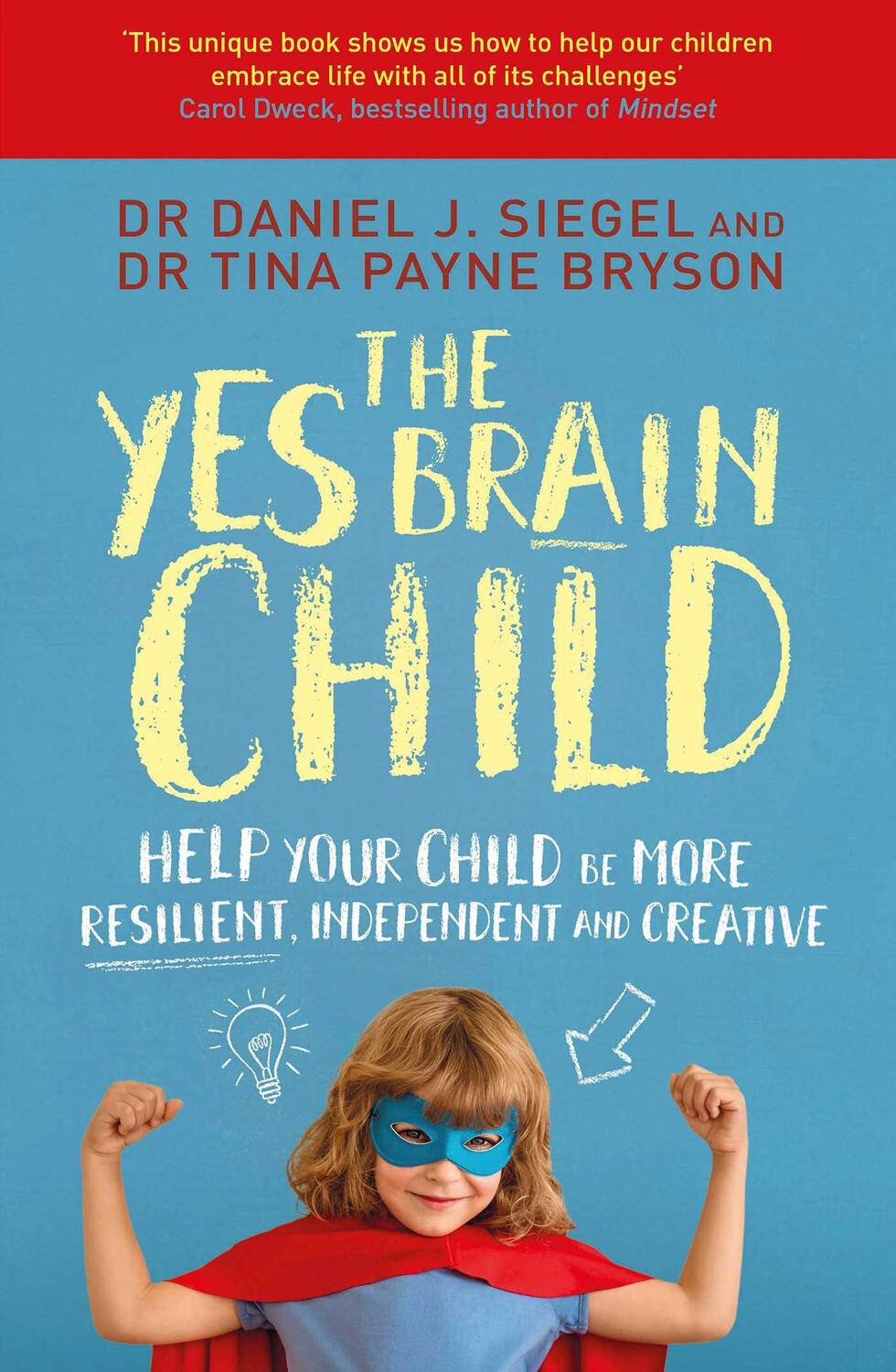 Cover: 9781471167874 | The Yes Brain Child | Daniel J. Siegel (u. a.) | Taschenbuch | 2018