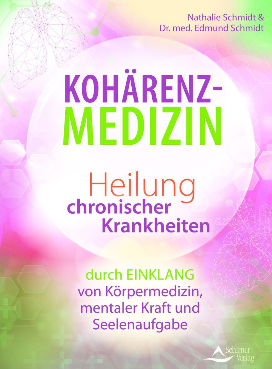 Cover: 9783843413701 | Kohärenz-Medizin | Nathalie Schmidt (u. a.) | Taschenbuch | 216 S.