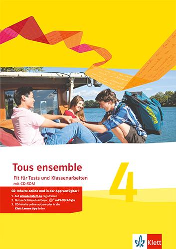 Cover: 9783126236386 | Tous ensemble 4. Fit für Tests und Klassenarbeiten mit Lösungen und...