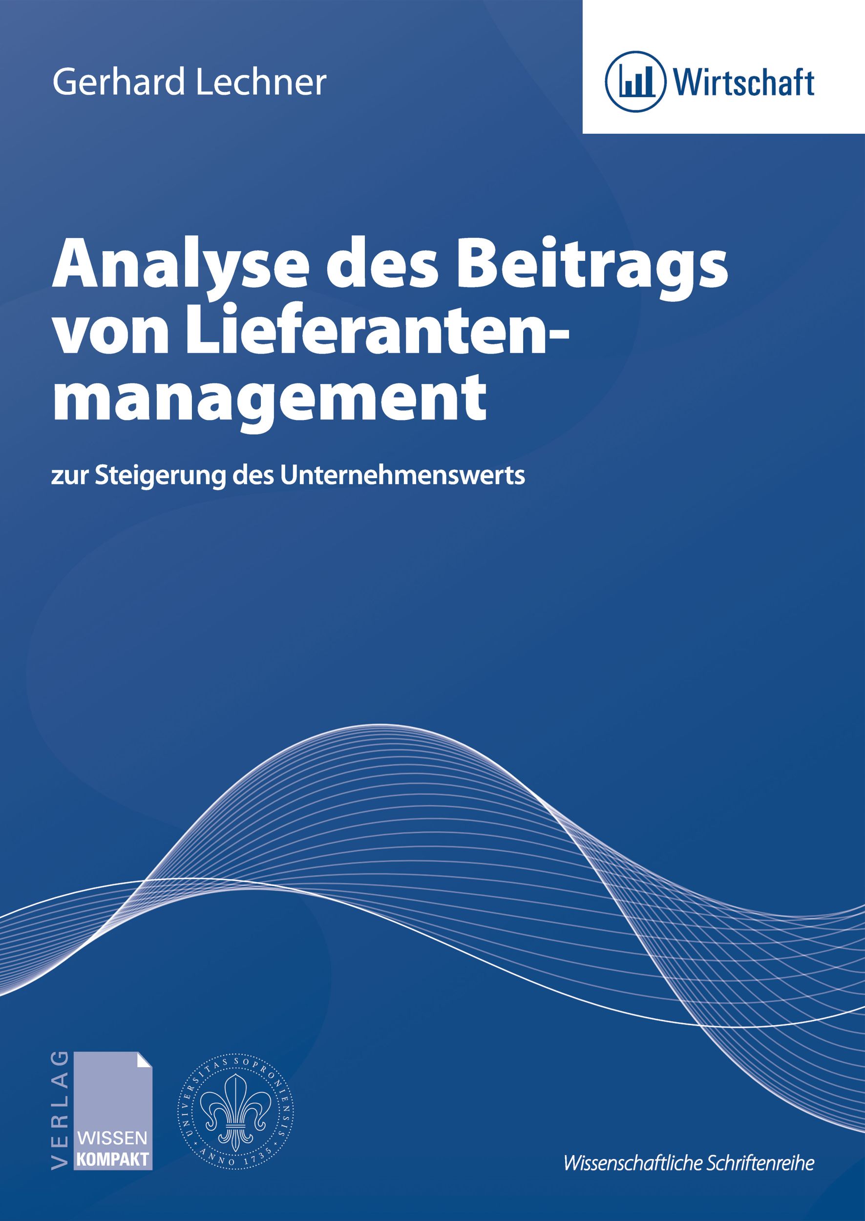 Cover: 9783943082333 | Analyse des Beitrags von Lieferantenmanagement | Gerhard Lechner