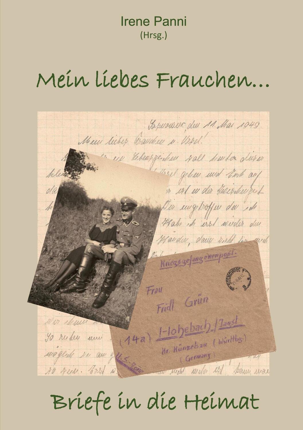 Cover: 9783759713247 | Mein liebes Frauchen ... | Briefe in die Heimat | Irene Panni | Buch