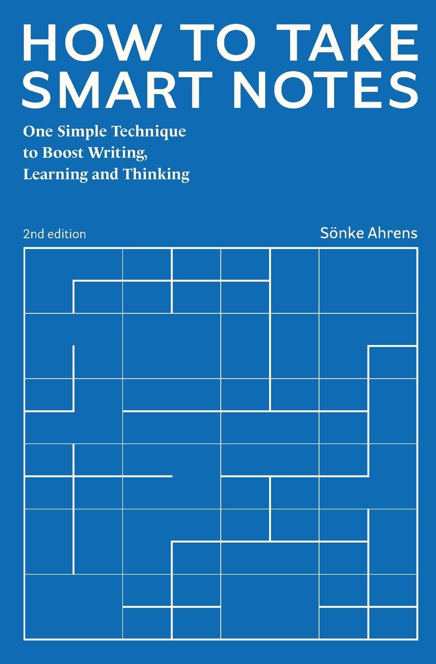 Cover: 9783982438801 | How to Take Smart Notes | Sönke Ahrens | Taschenbuch | Englisch | 2022