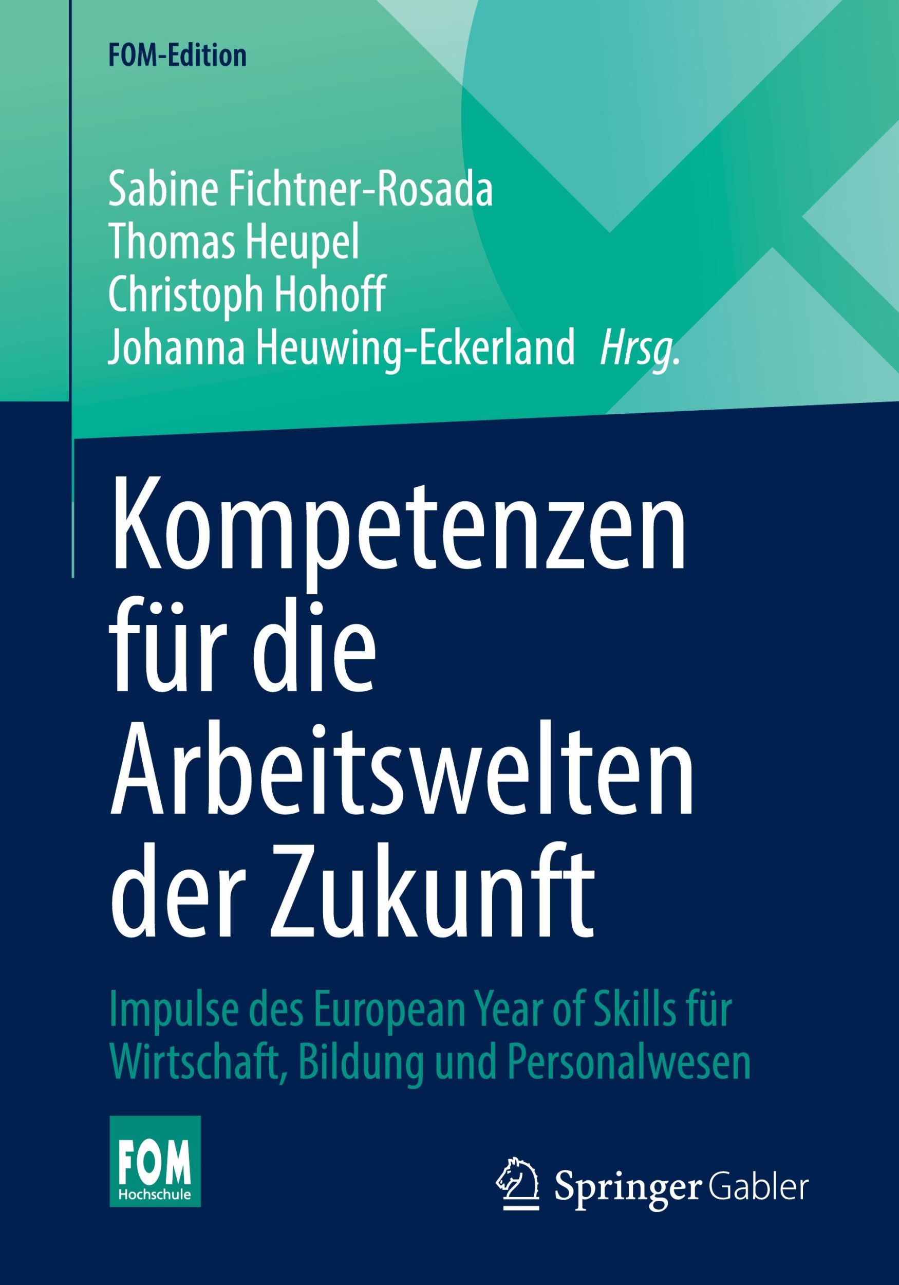 Cover: 9783658449582 | Kompetenzen für die Arbeitswelten der Zukunft | Taschenbuch | xxiv