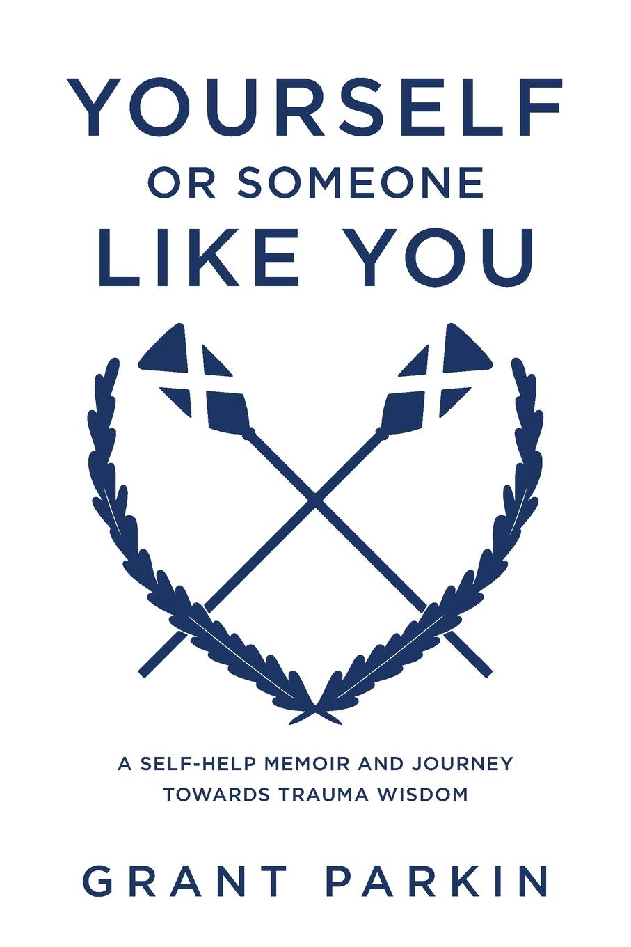 Cover: 9781922993199 | Yourself or Someone Like You | Grant Parkin | Taschenbuch | Englisch