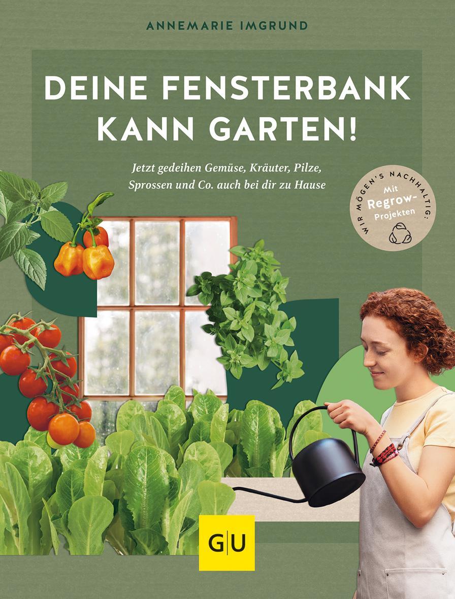 Cover: 9783833888007 | Deine Fensterbank kann Garten! | Annemarie Imgrund | Buch | 160 S.