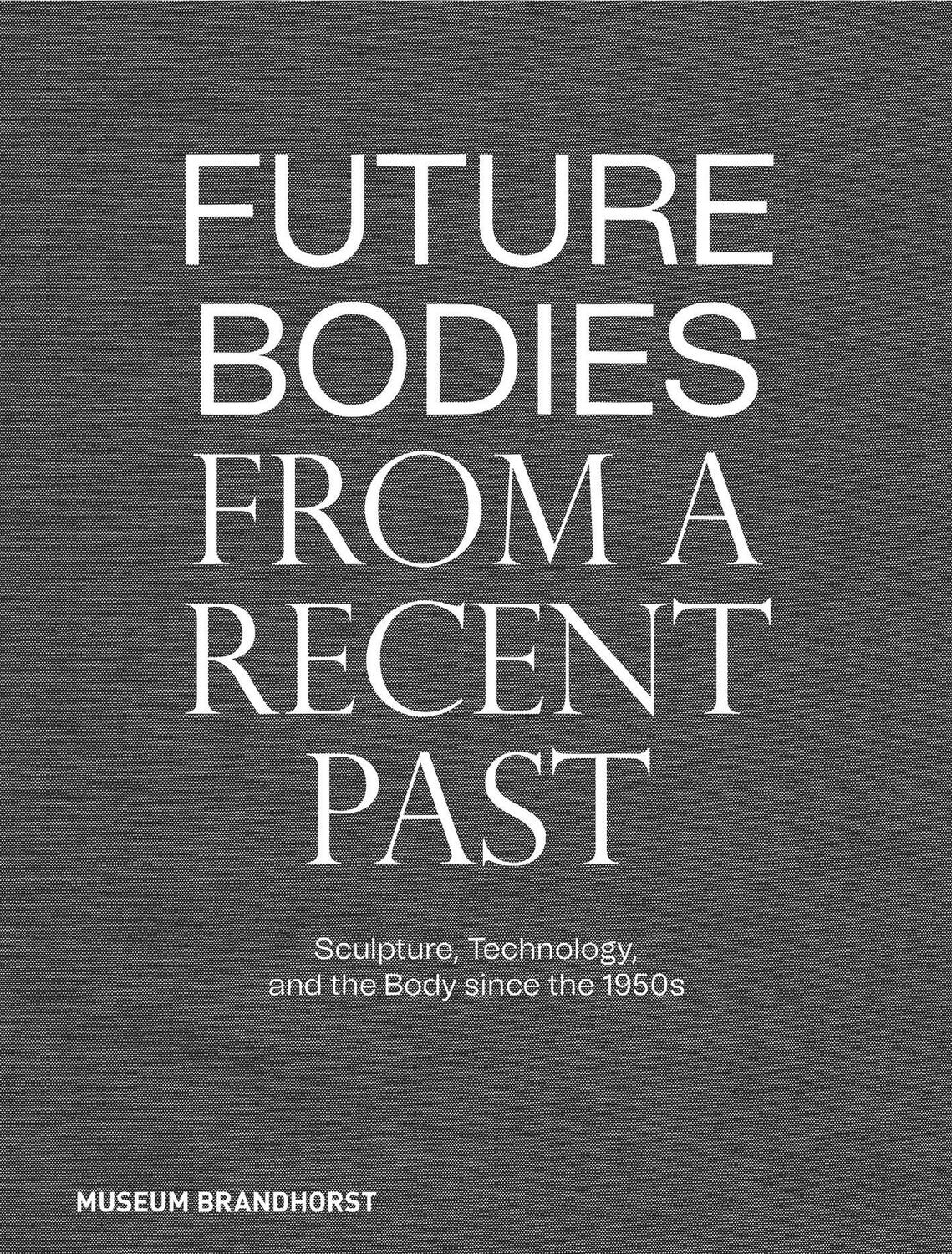 Cover: 9783422990241 | Future Bodies from a Recent Past | Patrizia Dander (u. a.) | Buch