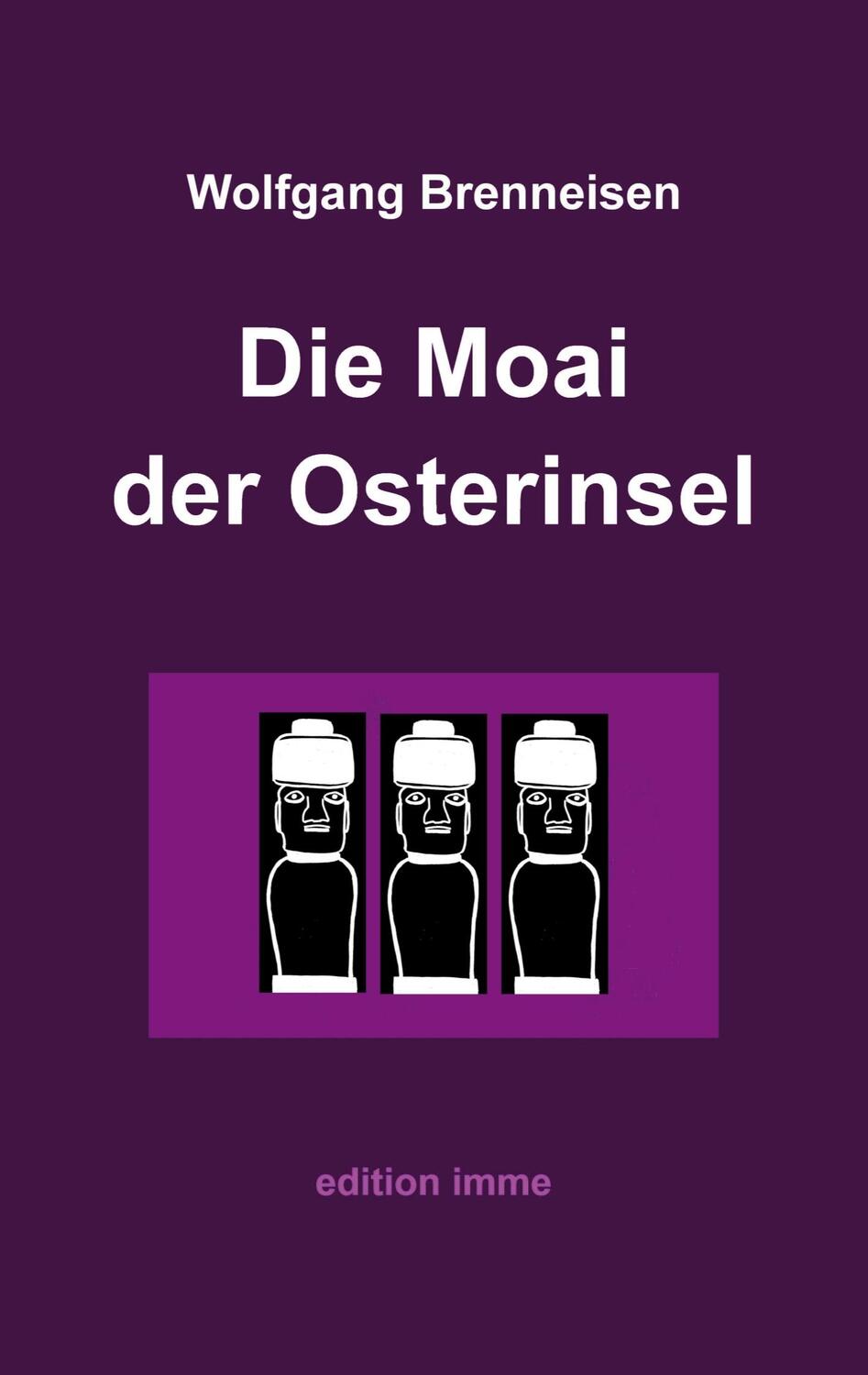 Cover: 9783758332159 | Die Moai der Osterinsel | Wolfgang Brenneisen | Taschenbuch | 112 S.