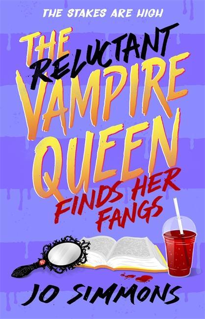 Cover: 9781471411847 | The Reluctant Vampire Queen Finds Her Fangs (The Reluctant Vampire...