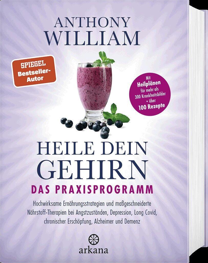 Bild: 9783442343041 | Heile dein Gehirn - Das Praxisprogramm | Anthony William | Buch | 2023