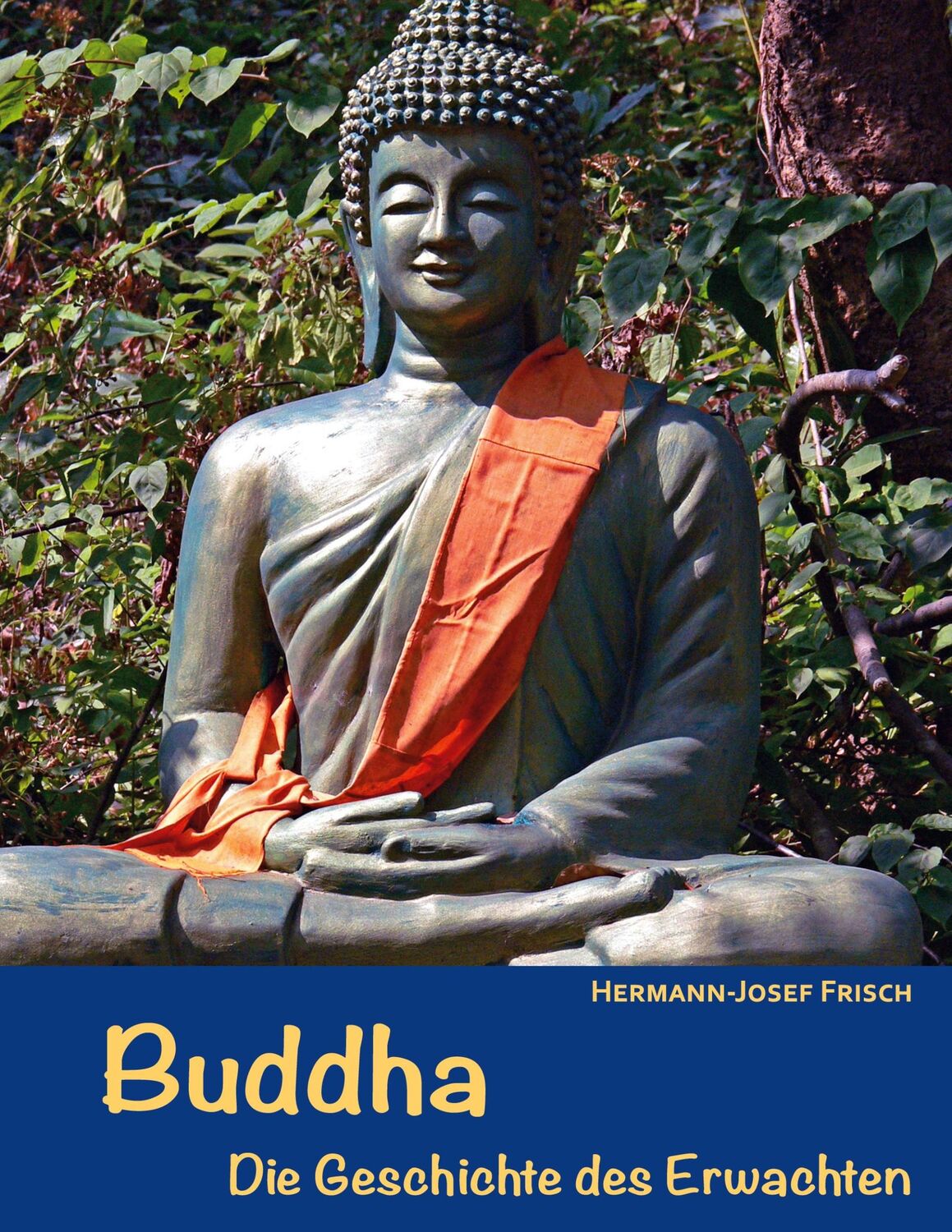 Cover: 9783756860111 | Buddha | Die Geschichte des Erwachten | Hermann-Josef Frisch | Buch