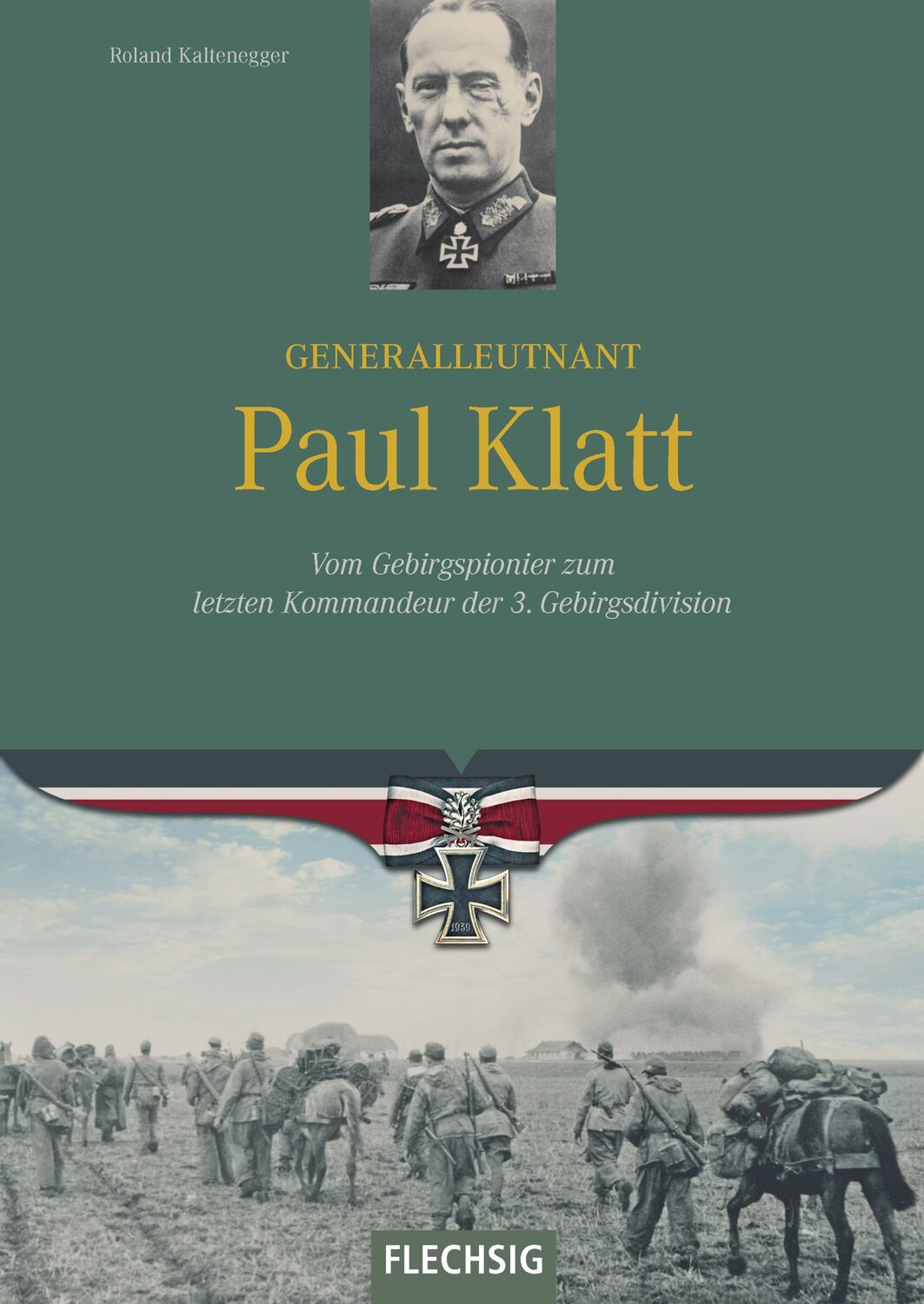 Cover: 9783803500472 | Generalleutnant Paul Klatt | Roland Kaltenegger | Buch | 160 S. | 2014