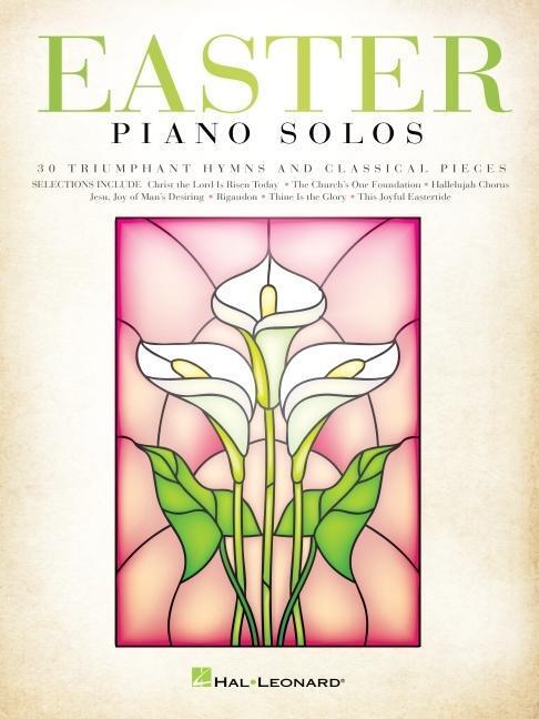 Cover: 9781495097119 | Easter Piano Solos | 30 Triumphant Hymns and Classical Pieces | Corp