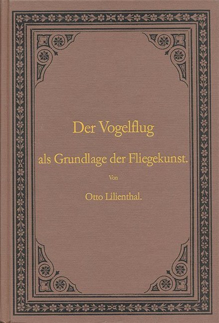 Cover: 9783980902380 | Der Vogelflug als Grundlage der Fliegekunst - Ein Beitrag zur...