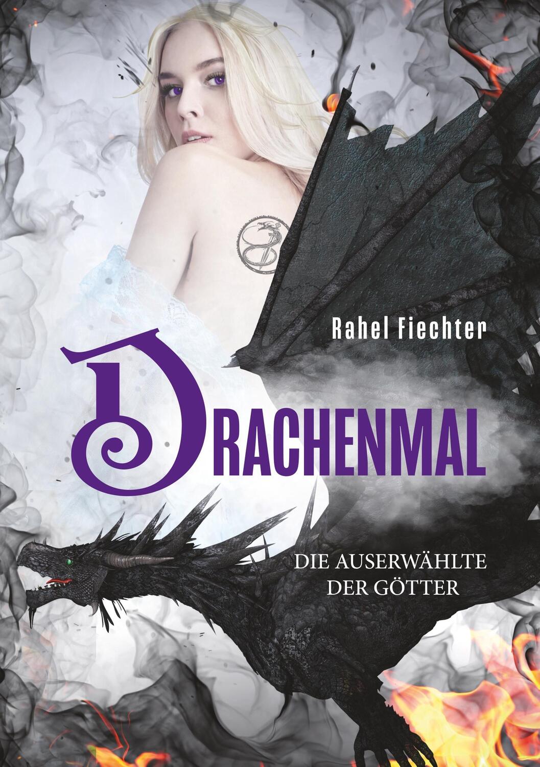 Cover: 9783740752491 | Drachenmal | Die Auserwählte der Götter | Rahel Fiechter | Taschenbuch