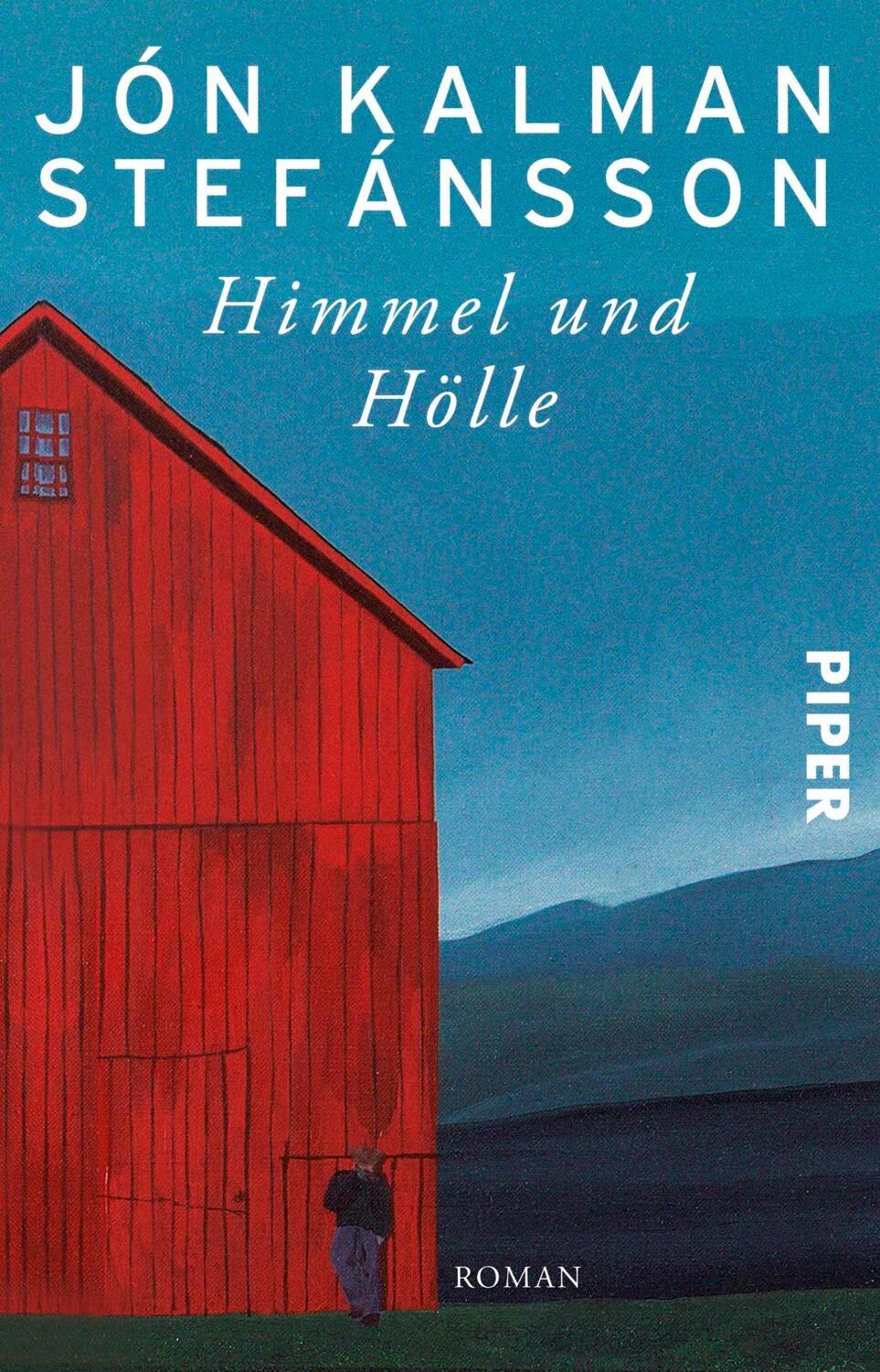 Cover: 9783492258326 | Himmel und Hölle | Jón Kalman Stefánsson | Taschenbuch | 231 S. | 2011