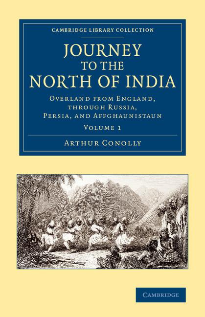 Cover: 9781108069229 | Journey to the North of India | Arthur Conolly | Taschenbuch | 2013