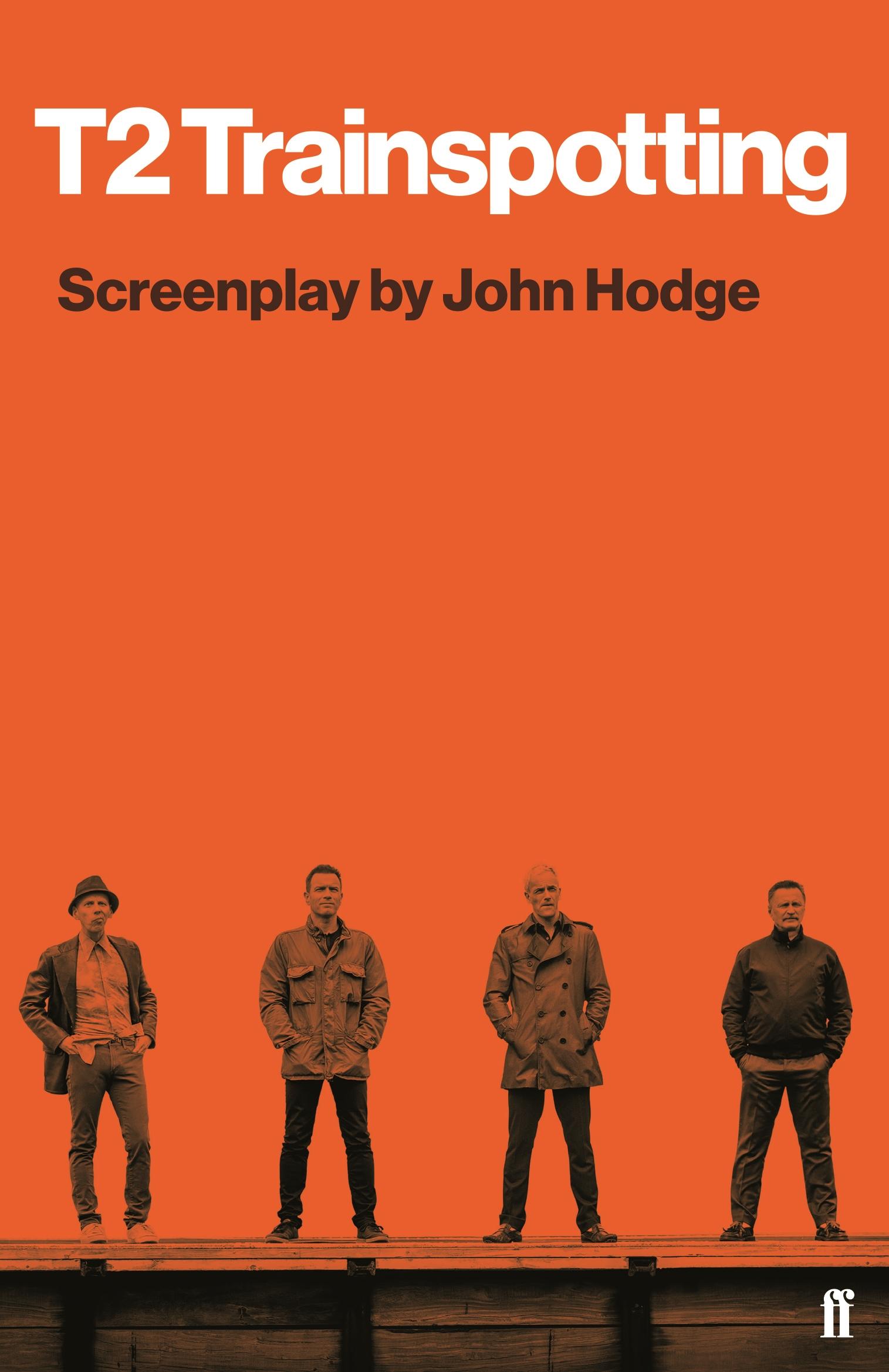 Cover: 9780571338368 | T2 Trainspotting | John Hodge | Taschenbuch | Kartoniert / Broschiert