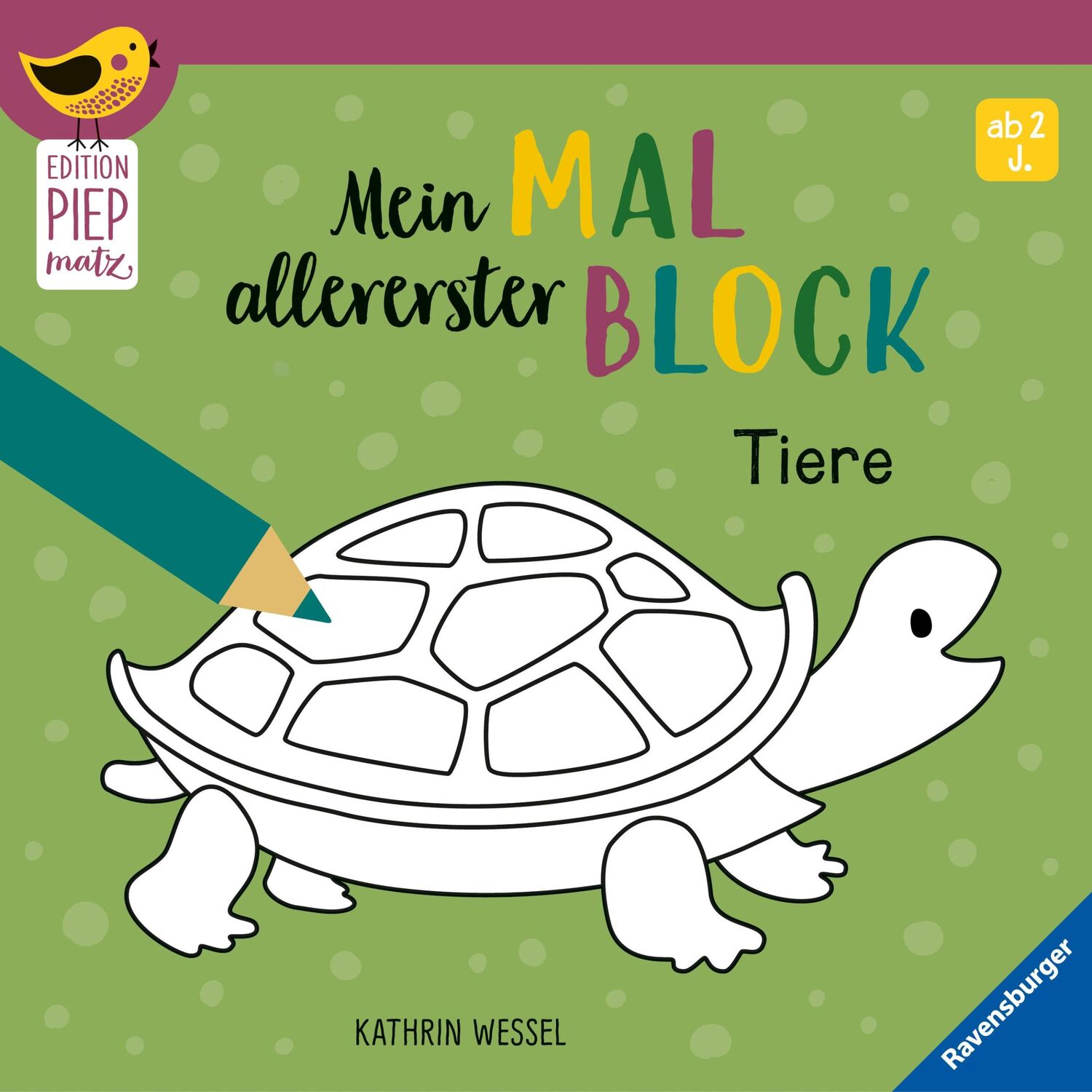 Cover: 9783473417360 | Edition Piepmatz: Mein allererster Malblock - Tiere | Kathrin Wessel