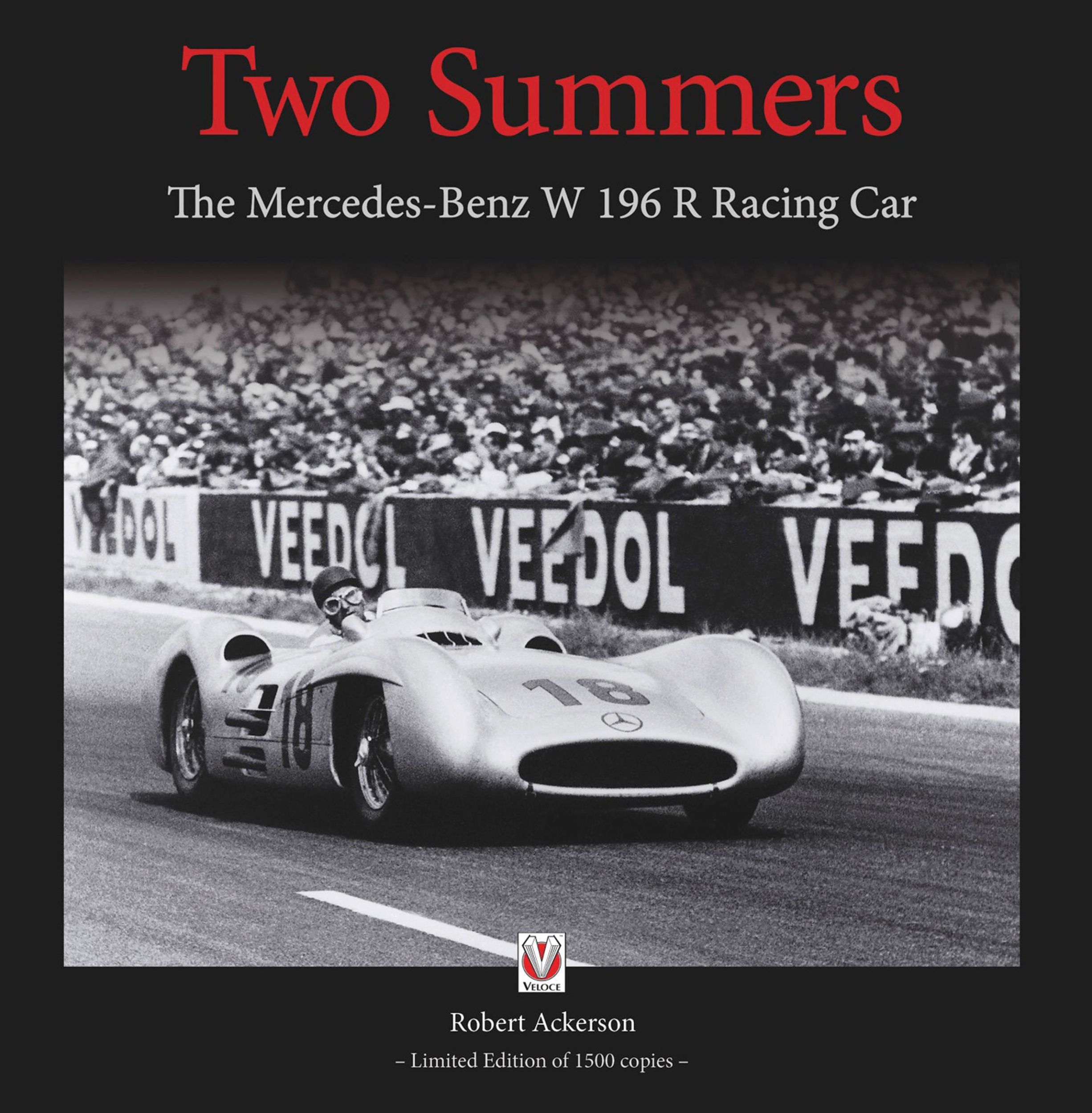 Cover: 9781845847517 | Two Summers: The Mercedes-Benz W 196 R Racing Car | Robert Ackerson