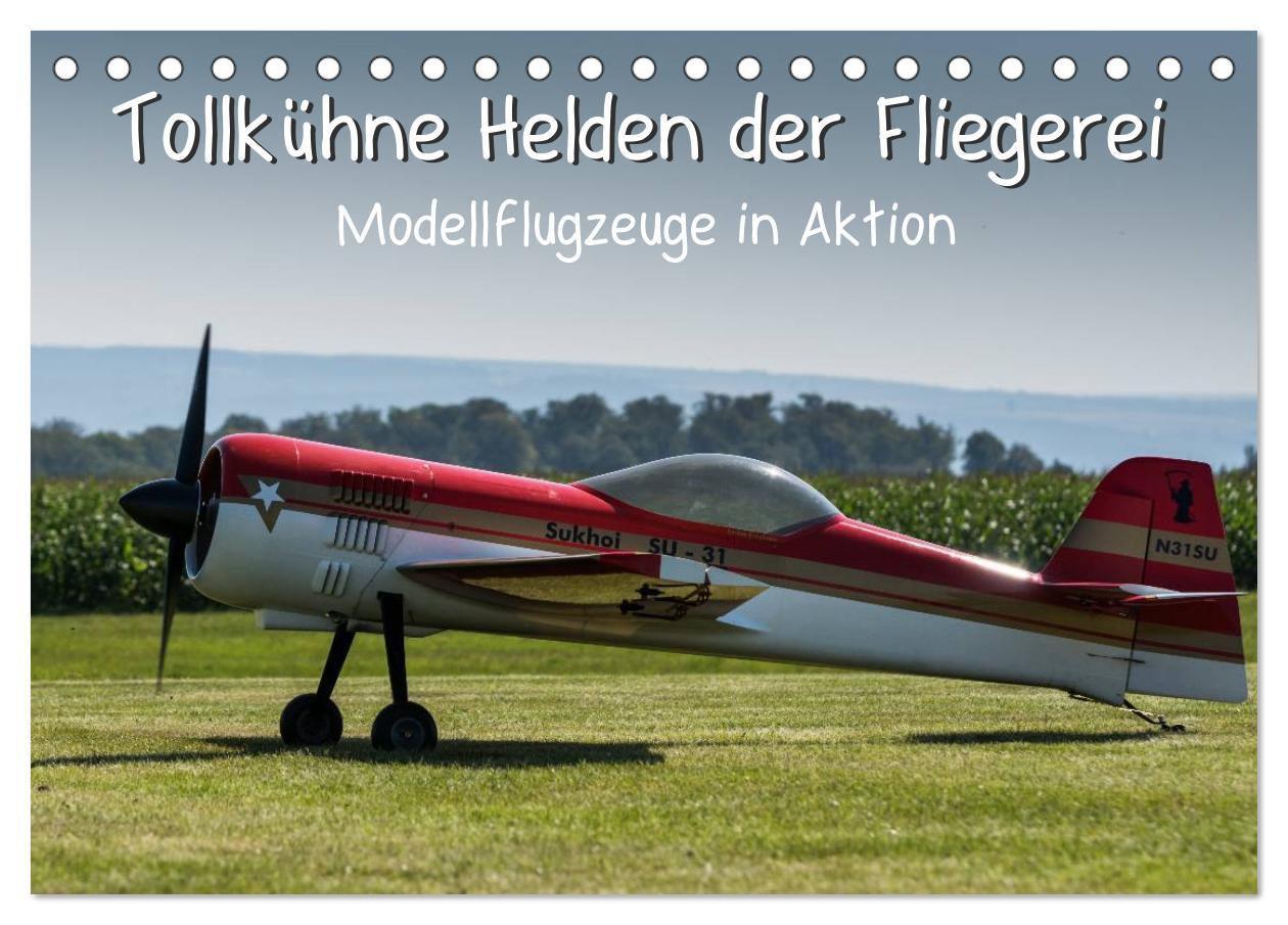 Cover: 9783435499694 | Tollkühne Helden der Fliegerei - Modellflugzeuge in Aktion...