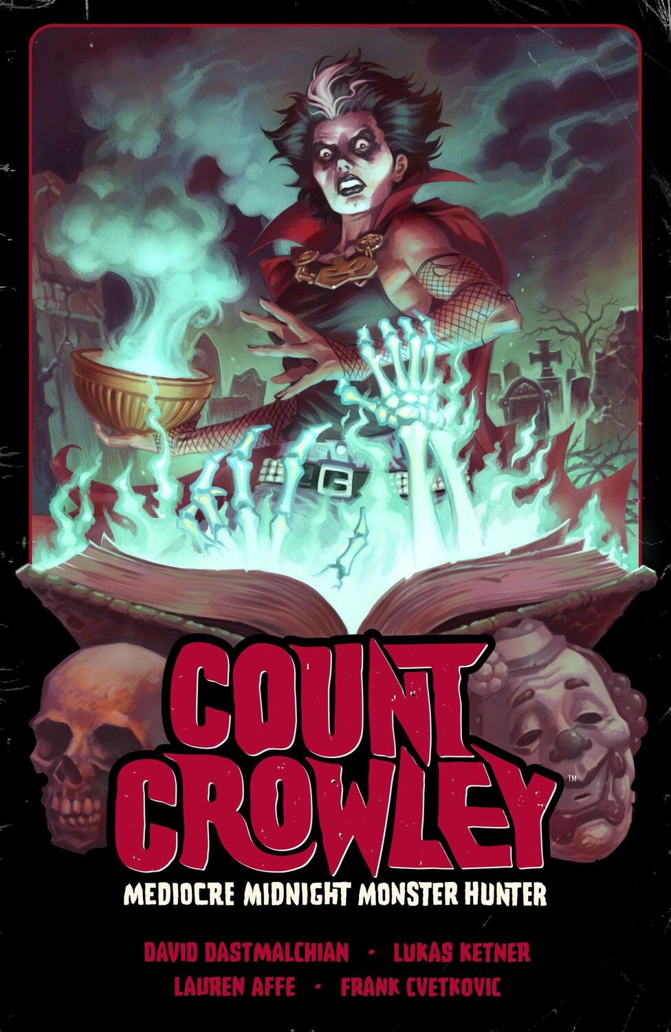 Cover: 9781506736938 | Count Crowley Volume 3: Mediocre Midnight Monster Hunter | Taschenbuch