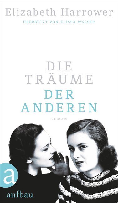 Cover: 9783351037642 | Die Träume der anderen | Roman | Elizabeth Harrower | Buch | 2019