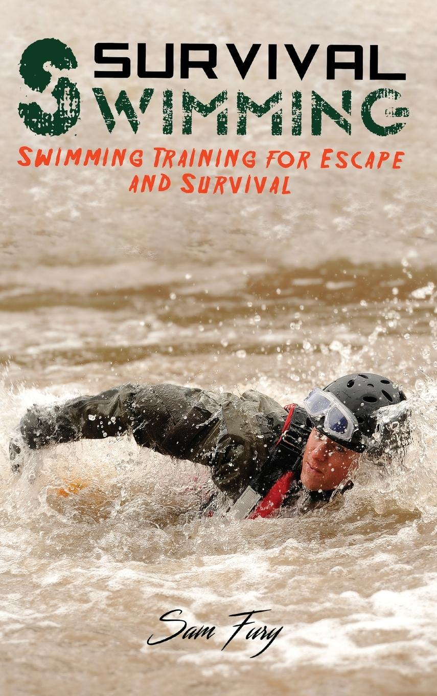 Cover: 9781925979701 | Survival Swimming | Swimming Training for Escape and Survival | Fury