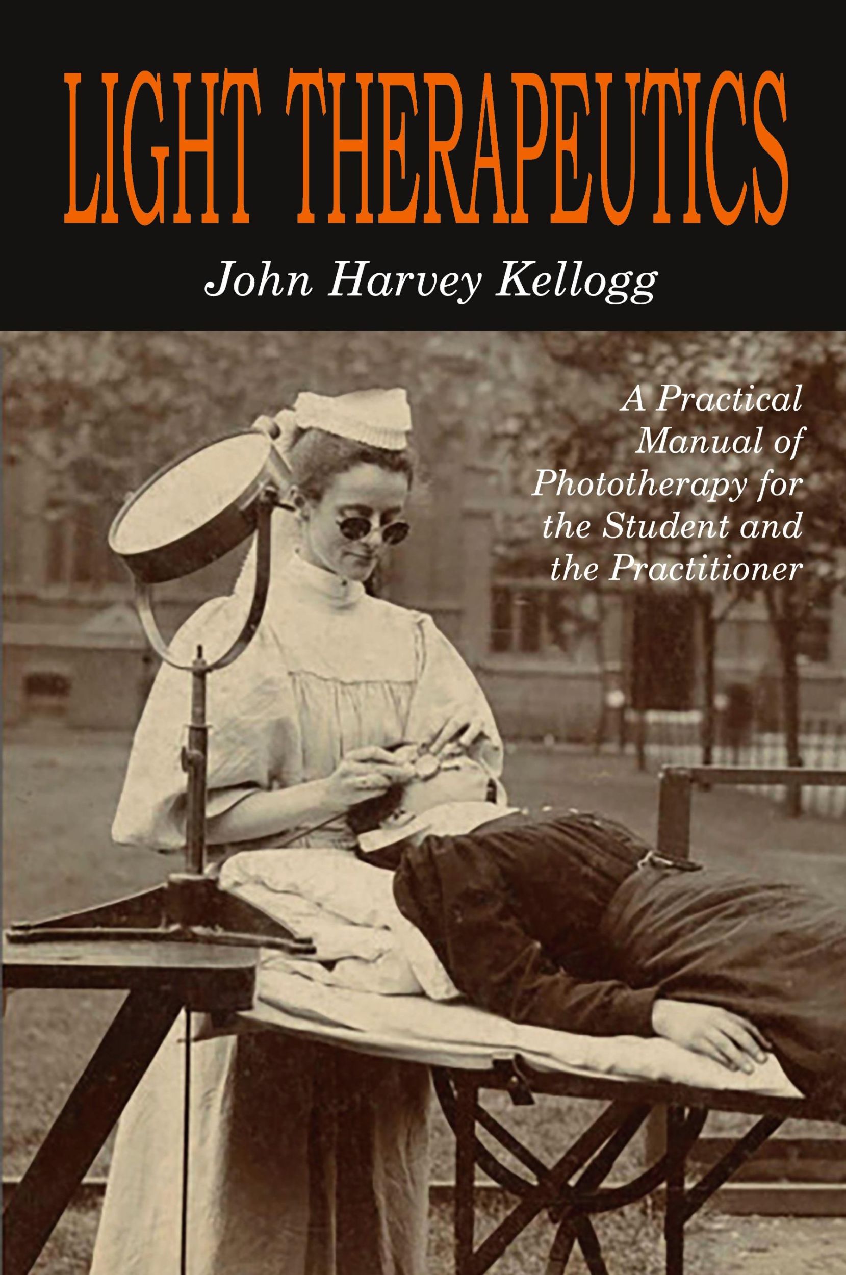 Cover: 9781684228775 | Light Therapeutics | John Harvey Kellogg | Taschenbuch | Englisch