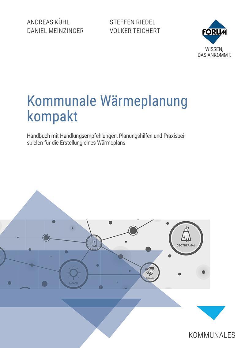 Cover: 9783988750075 | Kommunale Wärmeplanung kompakt | Volker Teichert (u. a.) | Taschenbuch