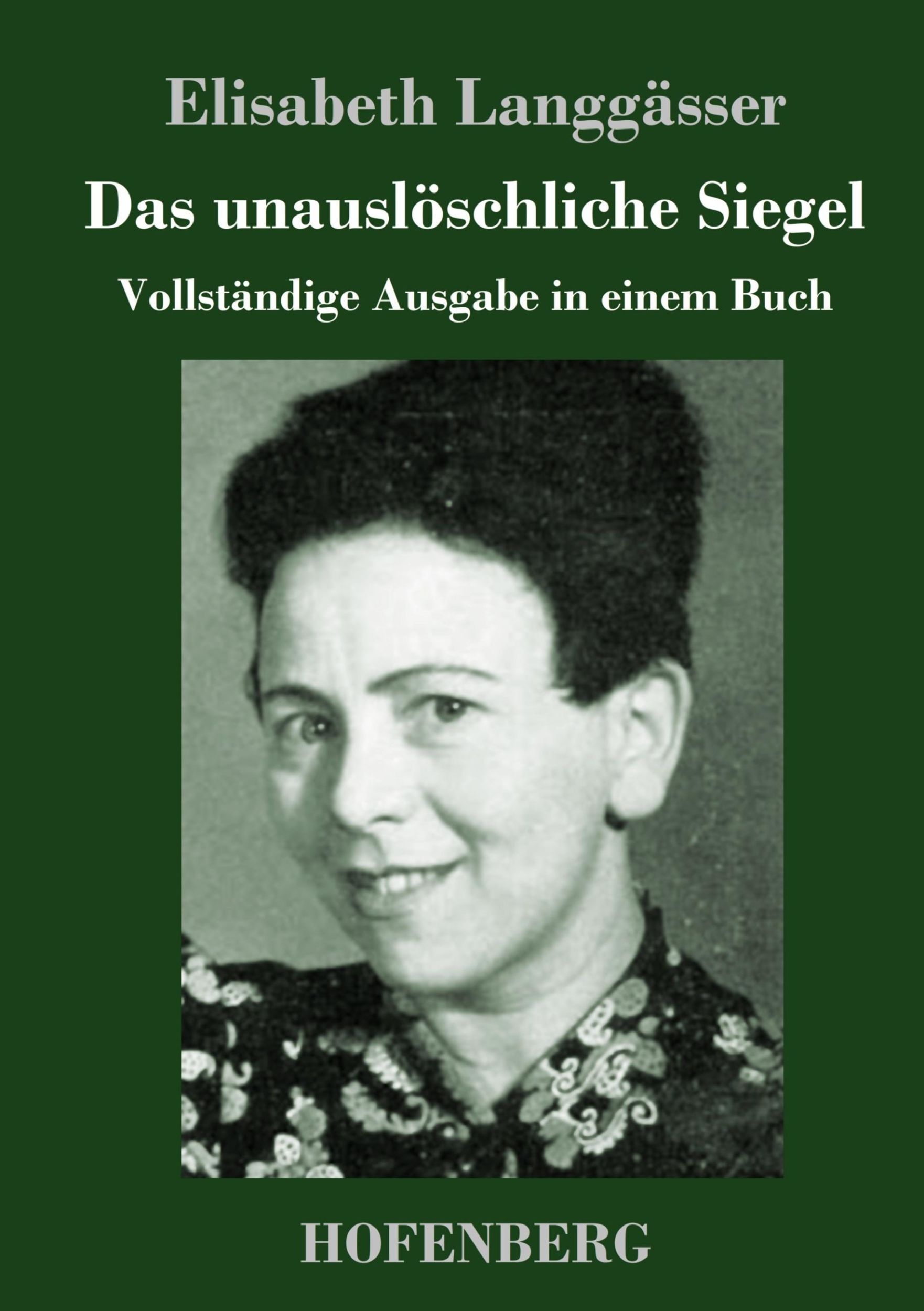 Cover: 9783743746596 | Das unauslöschliche Siegel | Vollständige Ausgabe in einem Buch | Buch