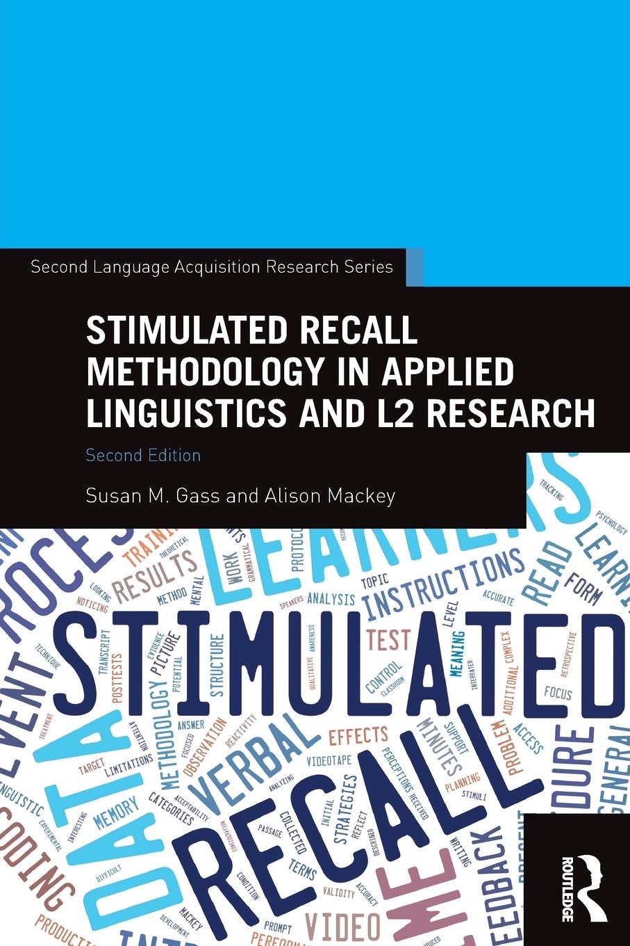 Cover: 9780415743891 | Stimulated Recall Methodology in Applied Linguistics and L2 Research