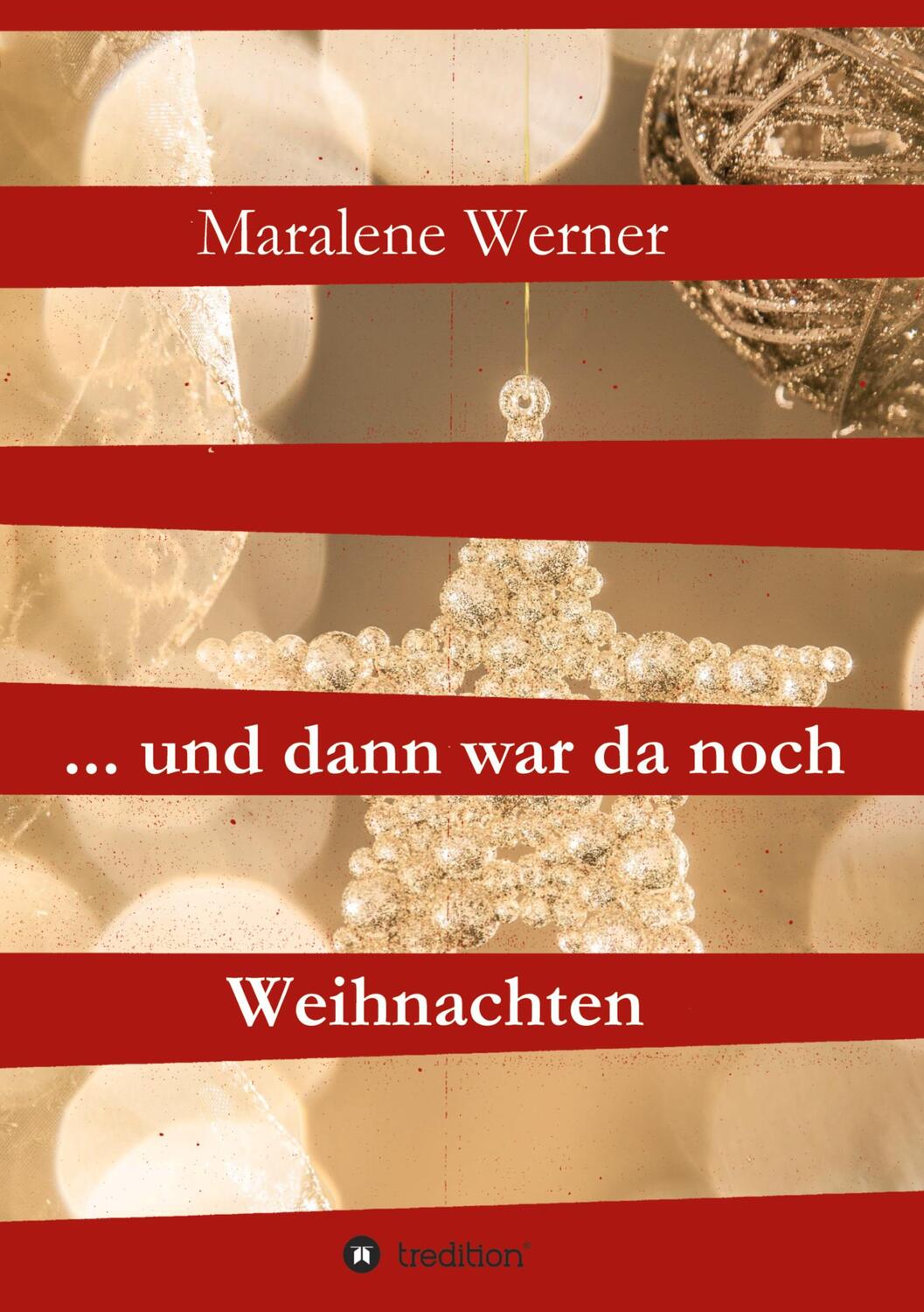 Cover: 9783347129153 | ... und dann war da noch Weihnachten | Weihnachtliche Geschichten