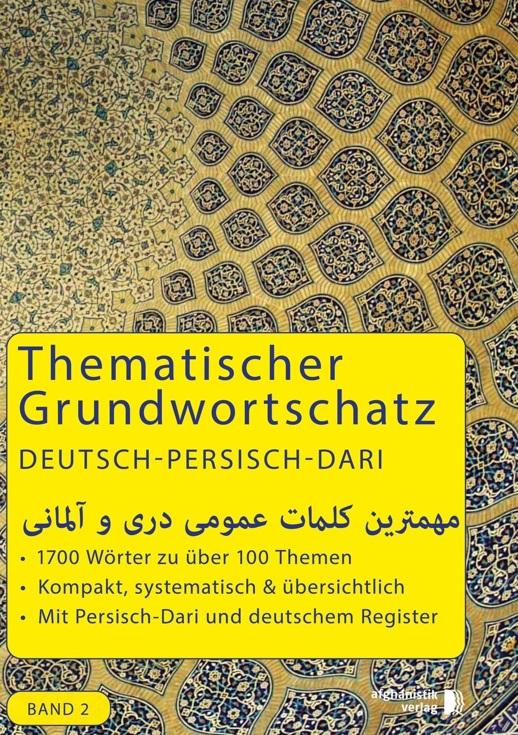 Cover: 9783945348031 | Grundwortschatz Deutsch - Afghanisch / Dari 02 | Noor Nazrabi | Buch