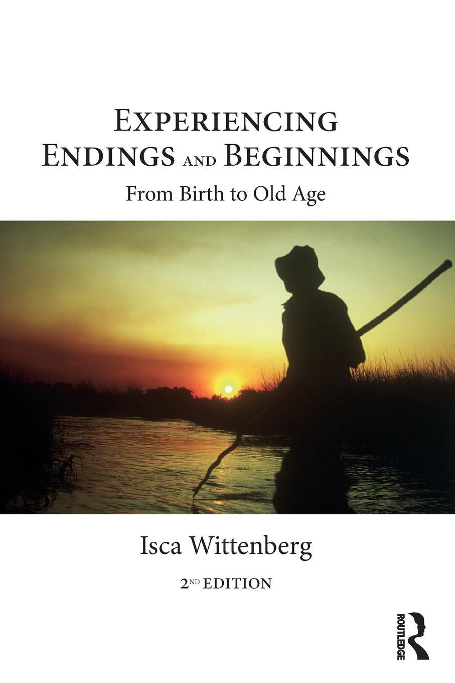 Cover: 9781032264660 | Experiencing Endings and Beginnings | From Birth to Old Age | Buch