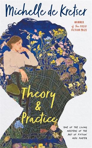 Cover: 9781914502163 | Theory &amp; Practice | Michelle De Kretser | Buch | Englisch | 2025