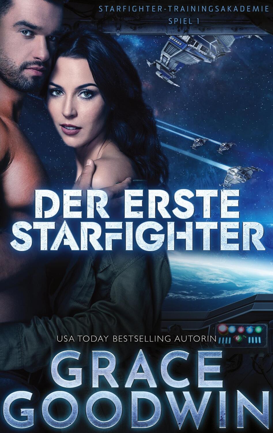 Cover: 9781795915823 | Der erste Starfighter | Grace Goodwin | Taschenbuch | Paperback | 2022