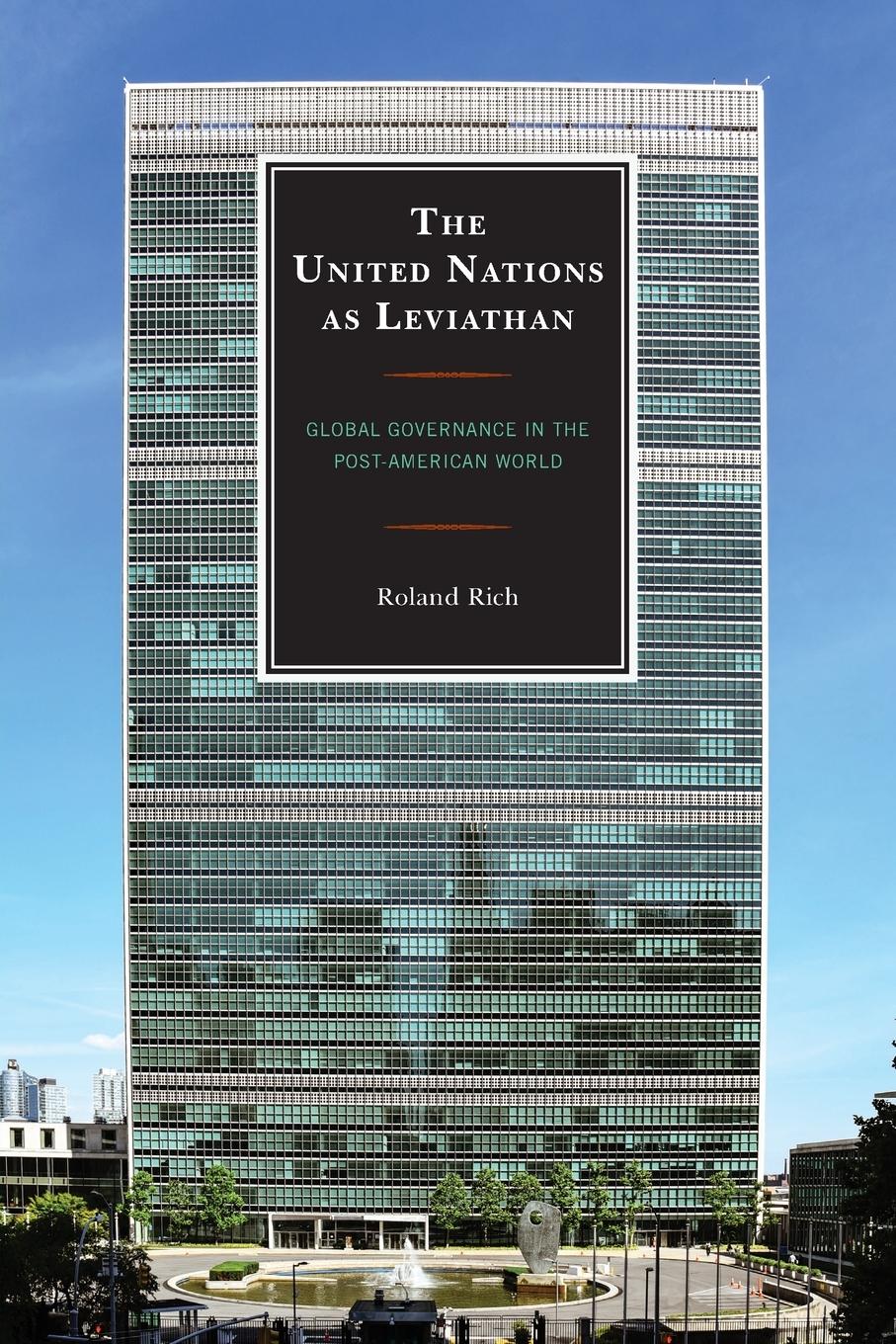 Cover: 9780761873723 | The United Nations as Leviathan | Roland Rich | Taschenbuch | Englisch