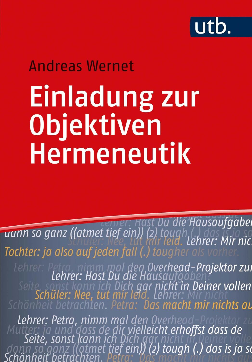 Cover: 9783825256012 | Einladung zur Objektiven Hermeneutik | Andreas Wernet | Taschenbuch